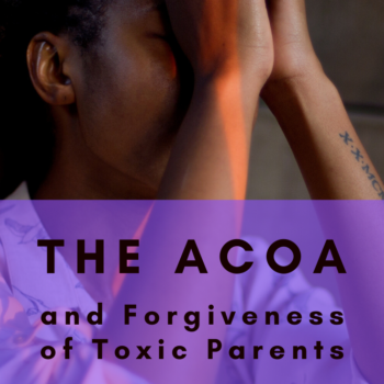 Forgiving a toxic parent
